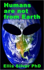 Humans Are Not from Earth